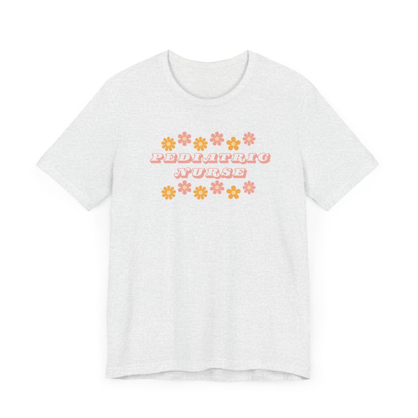 Retro flower power pediatric nurse Bella canvas tshirt, cute spring summer nurse shirt
