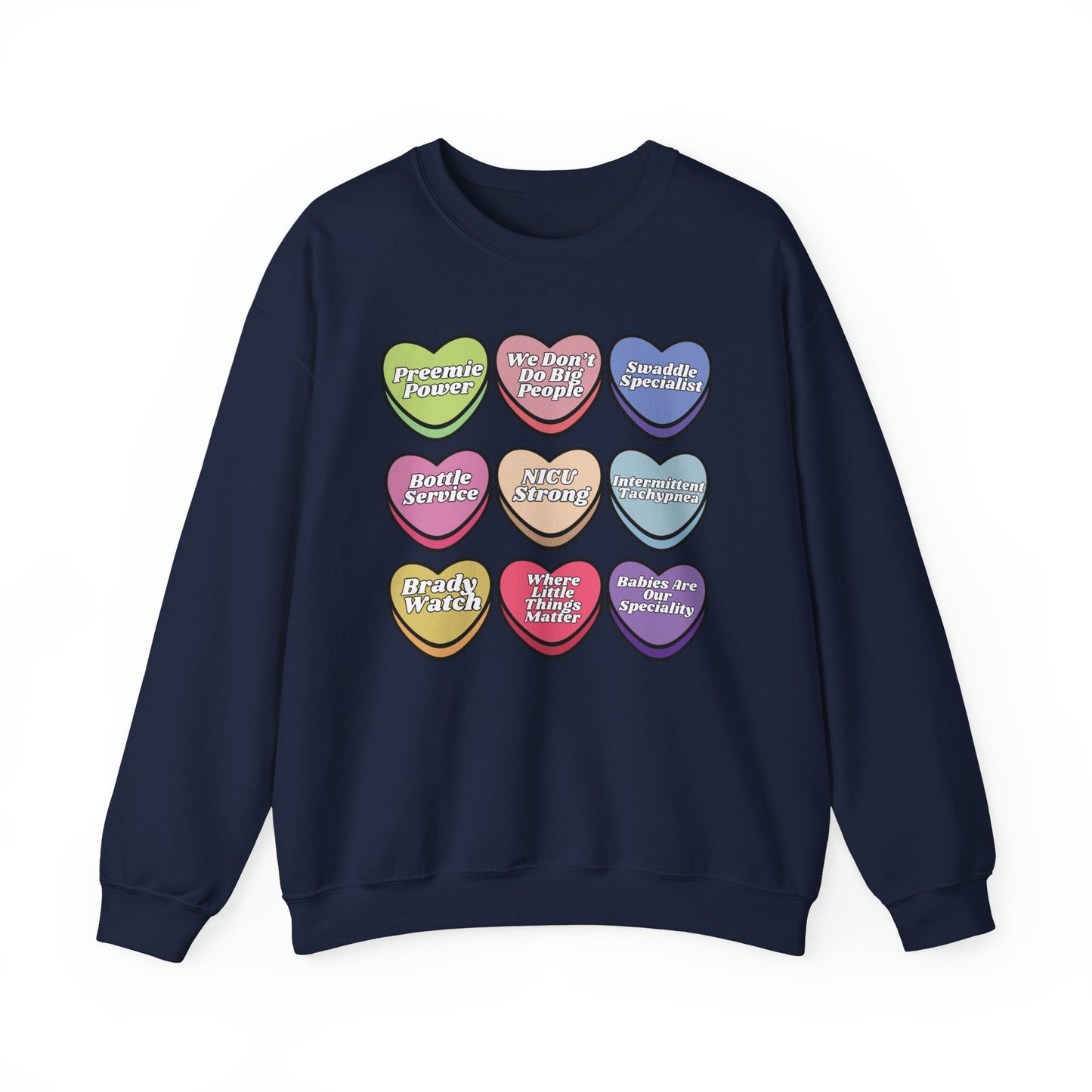 NICU Nurse Valentine’s Day Sweatshirt, Cute Candy Heart NICU Sayings, match your coworkers this Valentine’s Day