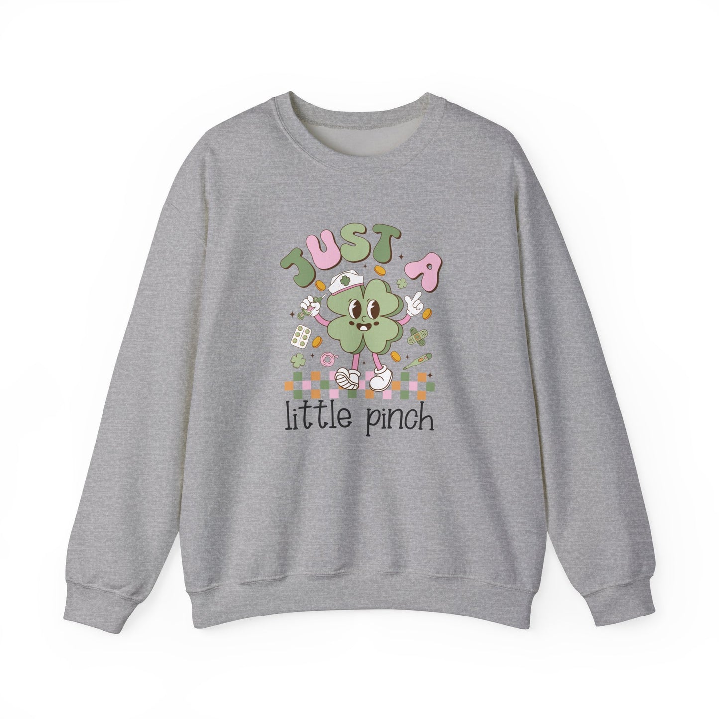 Just a little pinch Adorable Nurse St. Patricks Day Sweatshirt,  RN sweatershirt, ER Nurse, NICU Nurse, PICU nurse, clover, lucky nurse sweatshirt.