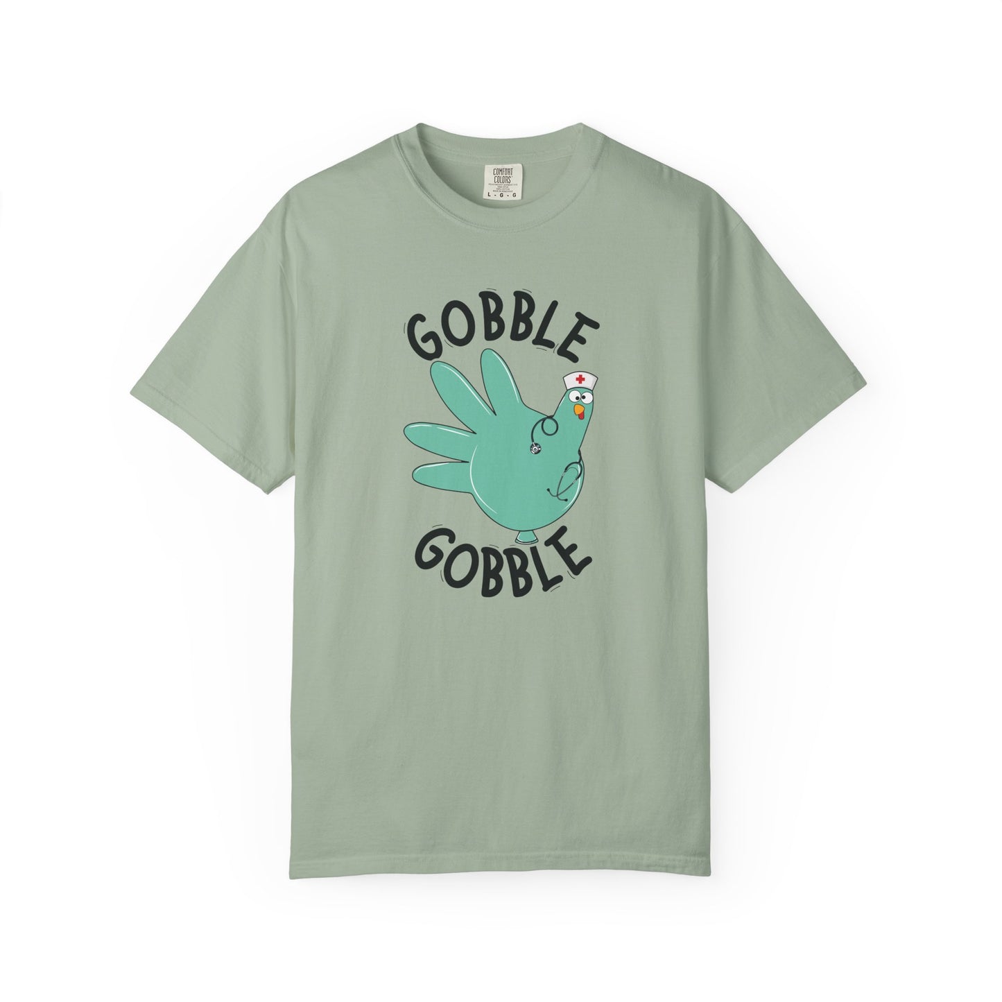 Comfort colors gobble gobble funny tshirt, nurse gobble shirt