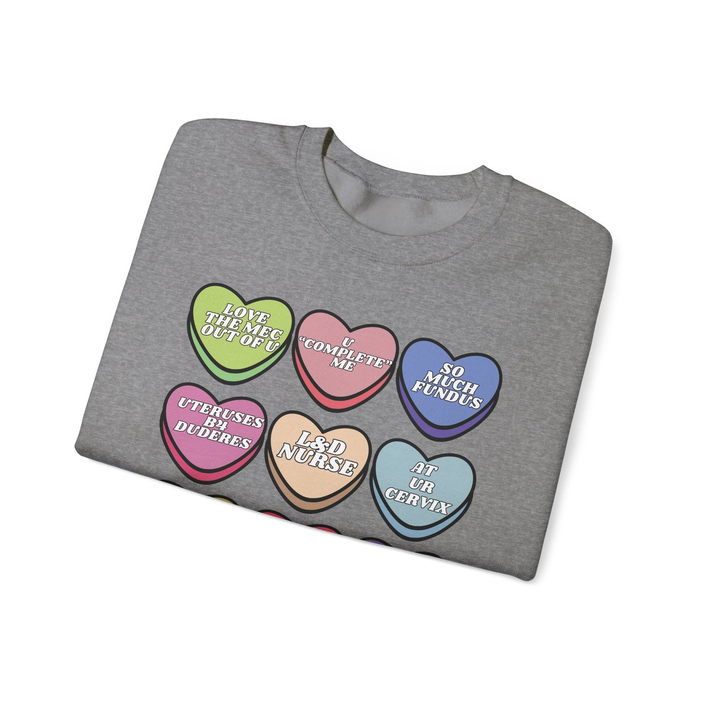 L&D Nurse Valentine’s Day Candy Heart Sweatshirt, funny Labor and Delivery  sayings, match your coworkers this Valentine’s Day
