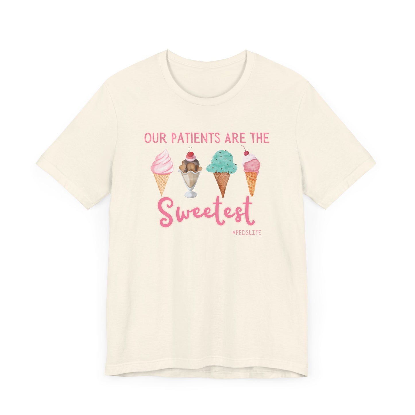 Cutest ice cream Peds shirt, our patients are the sweetest