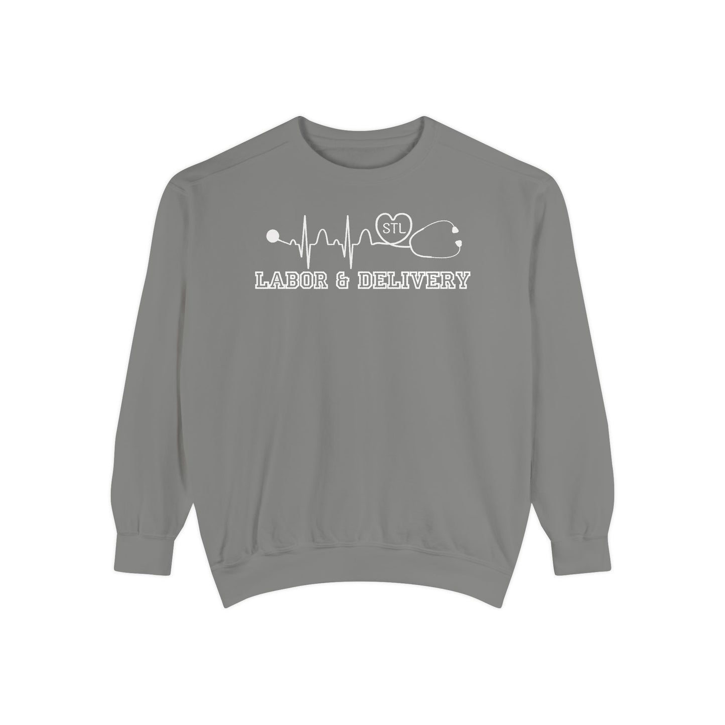 Labor and delivery stl comfort colors sweatshirt, cozy sweatshirt !