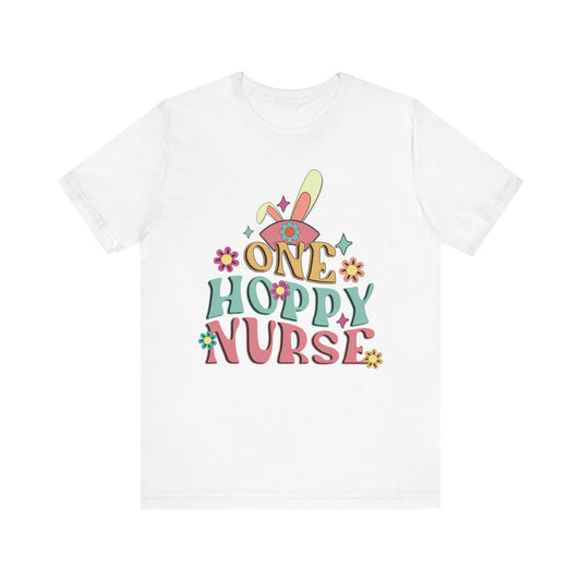 One Hoppy Nurse Easter Women Shirt, cute bunny Easter shirt for work or home!