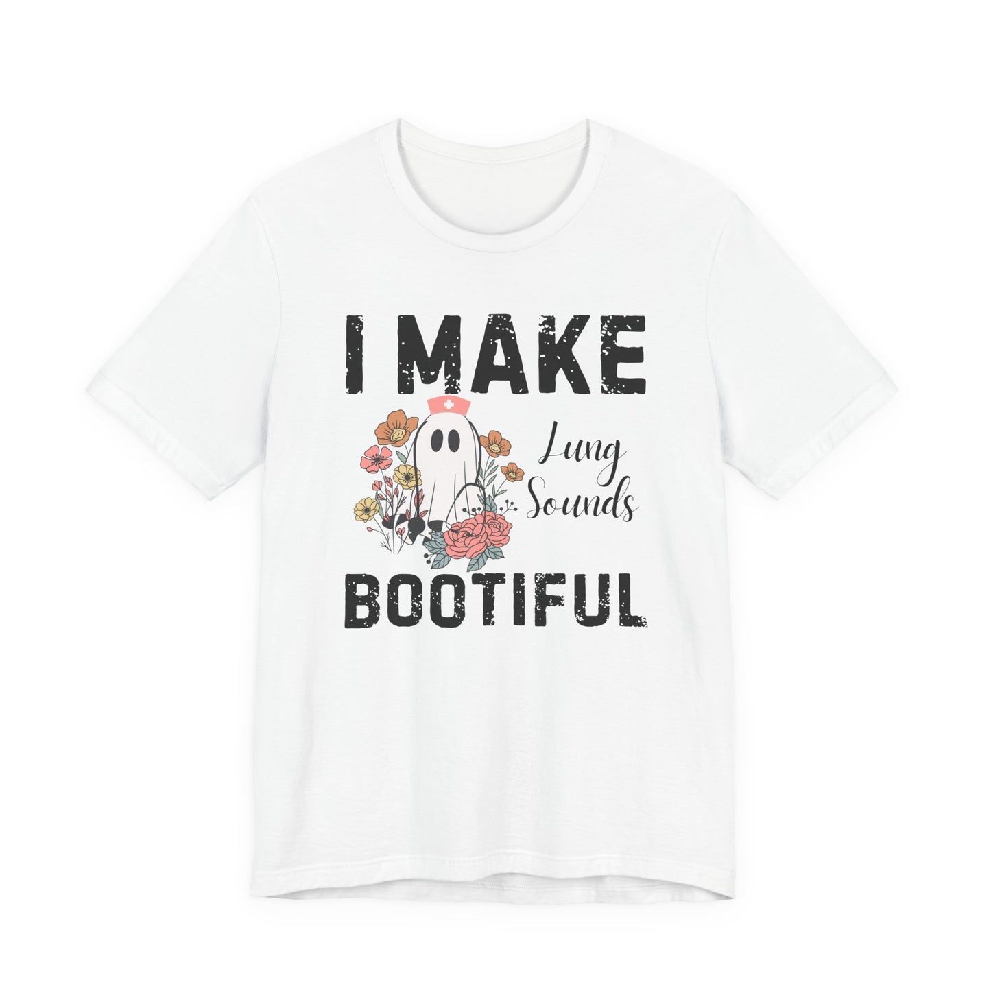 I make lung sounds beautiful t shirt, ghost nurse shirt , emergency nurse, RN Halloween shirt , comfort colors shirt, ER RN, medical shirt
